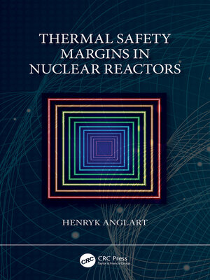 cover image of Thermal Safety Margins in Nuclear Reactors
